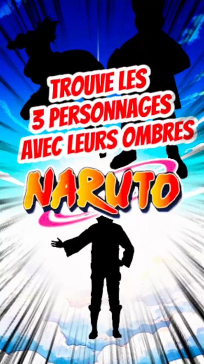 Trouve les 3 personnages de NARUTO avec leurs ombres FEAT momodeste TOME 6