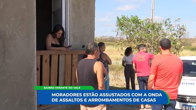 Título: Crescimento da Insegurança no Bairro Mirante do Vale em Caruaru: Moradores Clamam por Soluções
