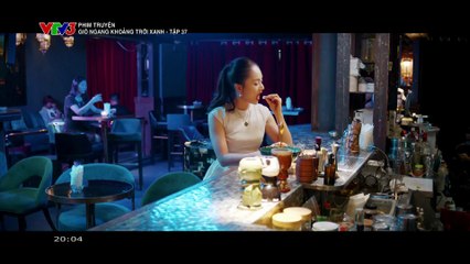 GIÓ NGANG KHOẢNG TRỜI XANH - TẬP 37-38 - PHIM VIỆT NAM VTV3 - GIO NGANG KHOANG TROI XANH