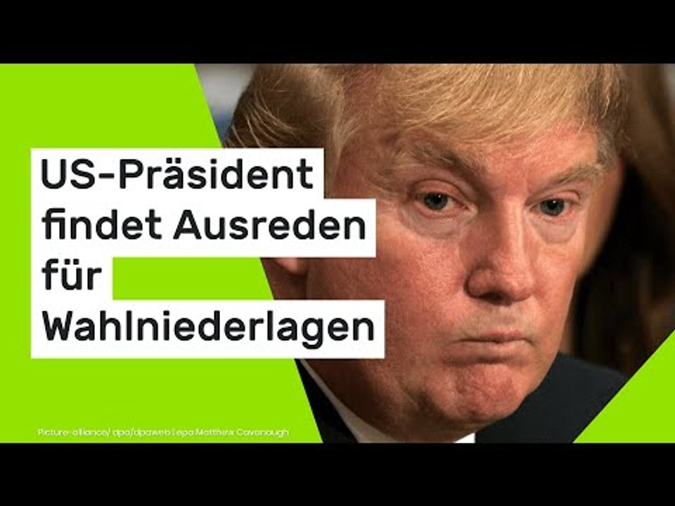 Donald Trump: US-Präsident findet fadenscheinige Ausreden für Wahlniederlagen