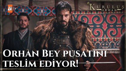 Orhan Bey Pusatını babasına teslim etti - Kuruluş Orhan 2. Bölüm