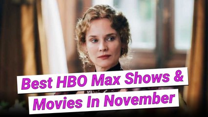 The Best HBO Max Shows & Movies To Stream In November