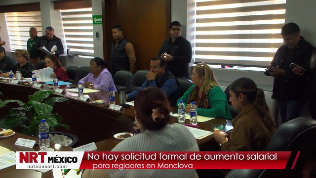 No hay solicitud formal de aumento salarial para regidores en Monclova