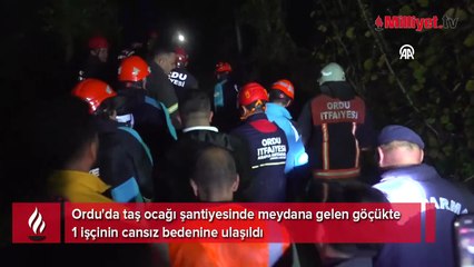 Ordu'da taş ocağı şantiyesinde göçük! 1 işçinin cansız bedenine ulaşıldı
