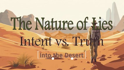 Lies, Truth, and Intent The Morality Behind Every Falsehoods