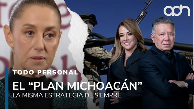 El “Plan Michoacán” no tiene nada nuevo, solo más elementos de la Guardia Nacional I Todo Personal