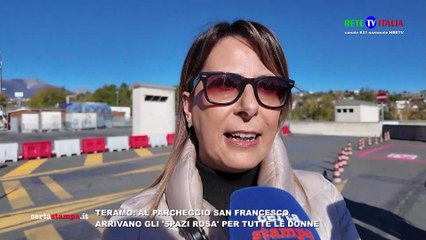 TERAMO: AL PARCHEGGIO SAN FRANCESCO ARRIVANO GLI "SPAZI ROSA" PER TUTTE LE DONNE