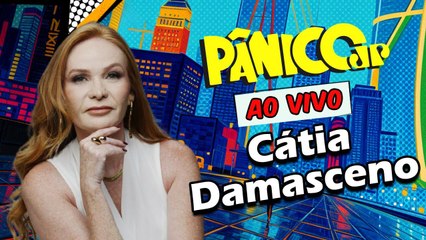 CÁTIA DAMASCENO | PÂNICO - 05/11/2025