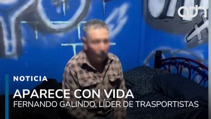 Localizan con vida a Fernando Galindo, líder transportista secuestrado en Jilotepec, Edomex