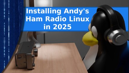 Linux and Ham Radio - A walk through, installing Andys ham radio linux