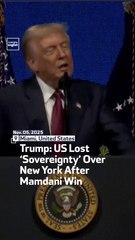 Trump US Lost ‘Sovereignty’ Over New York After Mamdani Win