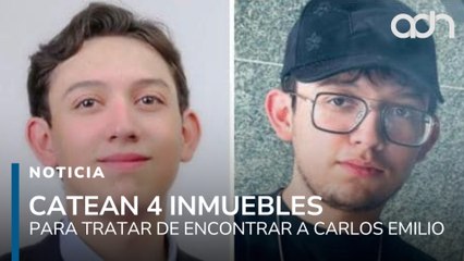 Catean 4 inmuebles por desaparición de Carlos Emilio
