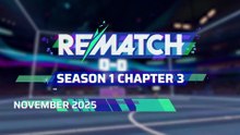 Rematch - Official Season 1 Chapter 3 Trailer