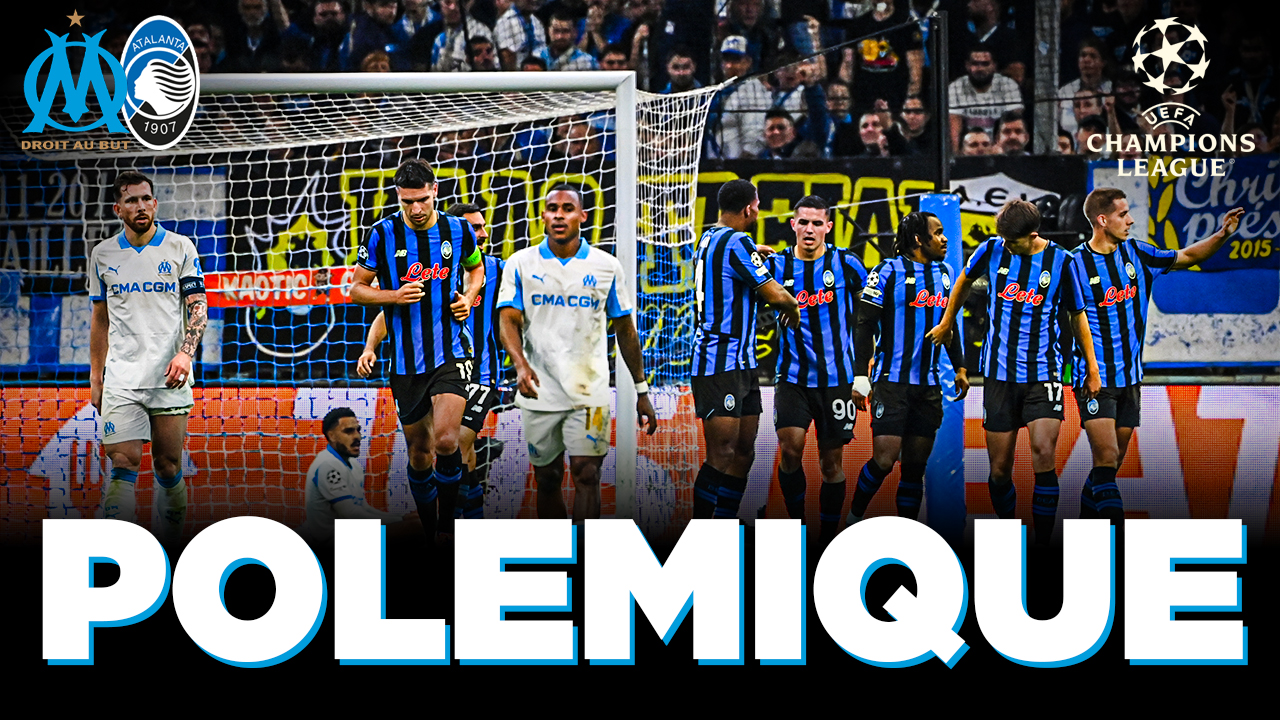 Ligue des Champions : L'OM s'incline in extremis dans la polémique