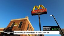 McDonald's US Growth Beats as Value Draws Strapped Diners