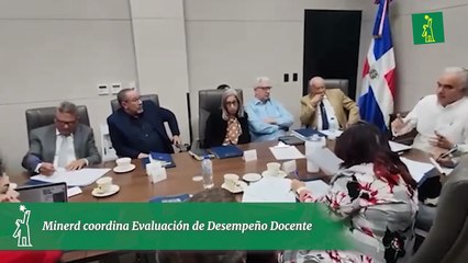 Minerd coordina Evaluación de Desempeño Docente