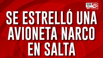 Así se estrelló una avioneta narco en salta: tenía una matrícula boliviana
