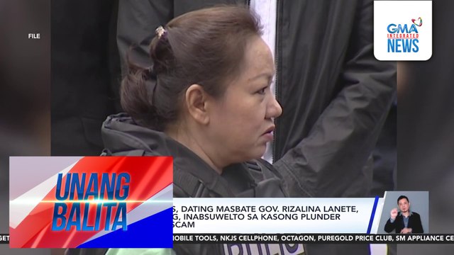 Janet Lim-Napoles, dating Masbate Gov. Rizalina Lanete, at Jose Sumalpong, inabsuwelto sa kasong plunder kaugnay sa PDAF scam | Unang Balita