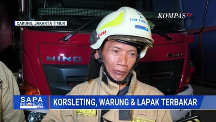Lapak Pedagang di Cakung Hingga Gudang Penyimpanan Drum di Bandung Ludes Terbakar  | SAPA PAGI
