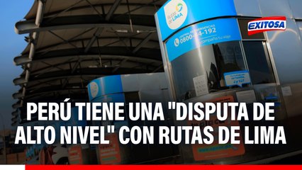 Rutas de Lima: Estado peruano deberá responder por "disputa de alto nivel" con concesionaria