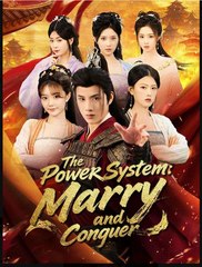 The Power System Marry and Conquer Chinese Drama - English Sub