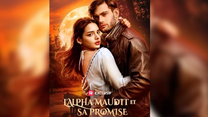 L'Alpha Maudit et sa Promise Épisodes Complets