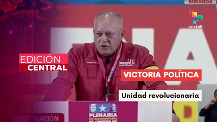 Edición Central 05-11-25: Ministro Cabello exhorta a mantener la unidad revolucionaria