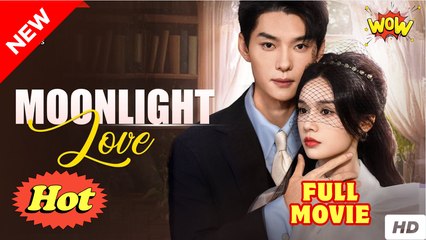 Moonlight Love (Flickreels) full movie