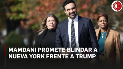 🗽 Mamdani promete blindar a Nueva York frente a Trump