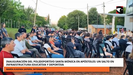 Inauguración del Polideportivo Santa Mónica en Apóstoles Un salto en infraestructura educativa y deportiva
