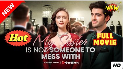 My Sister Is Not Someone To Mess With