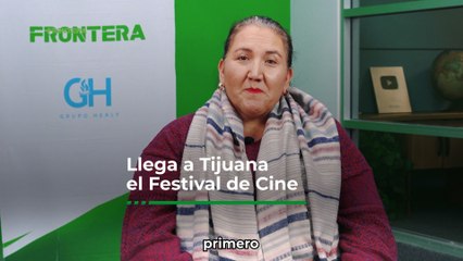 Llega el Festival de Cine de Tijuana