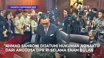 Ahmad Sahroni Buka Suara Dinonaktifkan 6 Bulan usai Putusan MKD