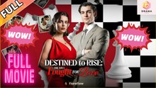 [New] Destined To Rise: The Day I Fought For Love #flareflow - Full Movie | Drama Hub