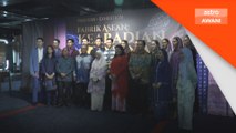 Pameran fabrik ASEAN tonjol identiti dan budaya serantau