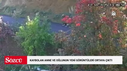 Kaybolan anne ve oğlunun yeni güvenlik kamerası görüntüleri ortaya çıktı
