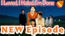 I Loved, I Hated, I'm Done New Short Drama2025 New Drama#DramaBox#
