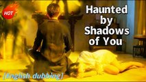Haunted by Shadows of You