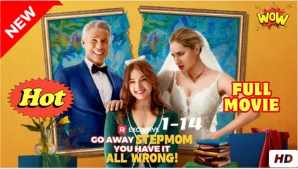 [New Drama] Go Away Stepmom, You Have It All Wrong! #reelshort - Full Movie