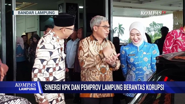 Sinergi KPK dan Pemprov Lampung Berantas Korupsi