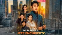 Mi papá Es El Jefe Encubierto (Doblado)en Español