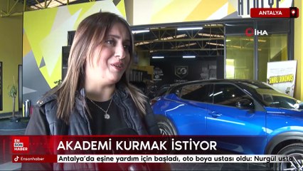 Antalya’da eşine yardım için başladı, oto boya ustası oldu: Nurgül usta