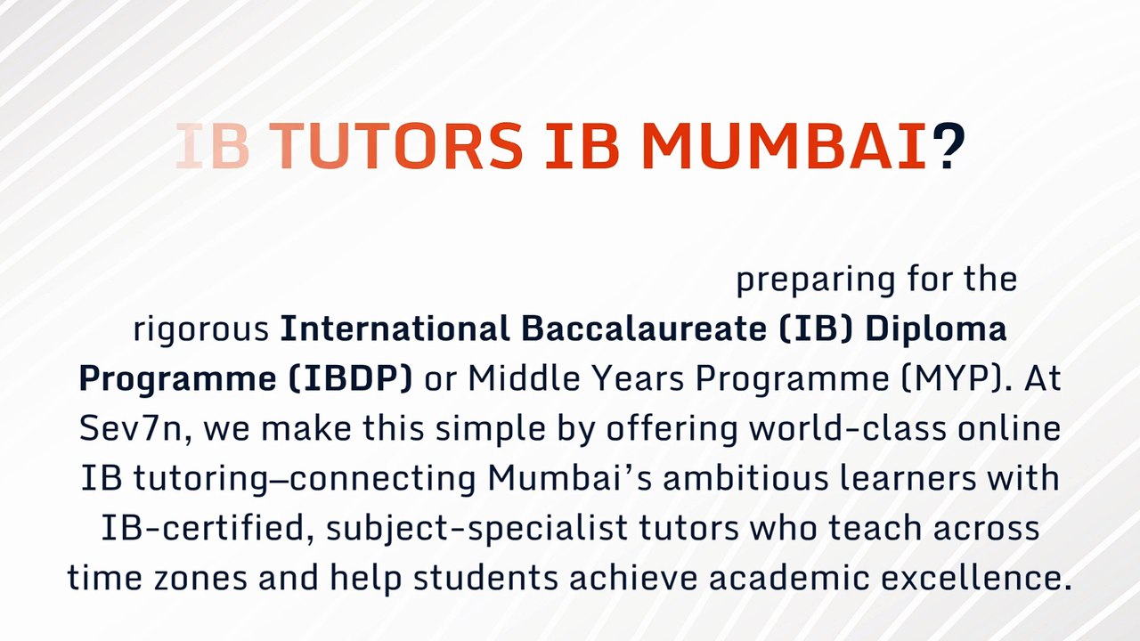Expert IB Tutors in Mumbai for Personalized Online Learning - Sev7n