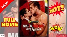 ❣️🔥🎬 Mafia Bad Boy is My Savior Full Movie
