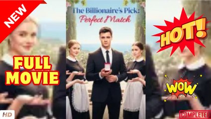 🔥💥 The Billionaire’s Pick Perfect Match