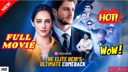 ❣️🍅💥The Elite Heir's Ultimate Comeback #reelshort