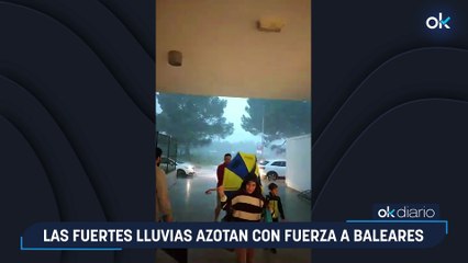 Las fuertes lluvias azotan con fuerza a Baleares