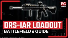 Battlefield 6 guide Optimum DRS IAR loadout
