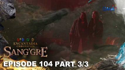 Sang'gre: Mira at Lira, nagtungo sa Balaak! (Episode 104 - Part 3/3) | Encantadia Chronicles