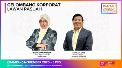 Pantau Agenda Reformasi | Gelombang Korporat: Lawan Rasuah